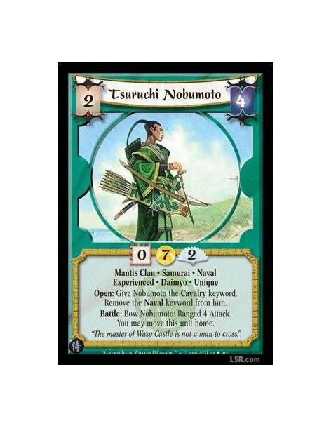 Tsuruchi Nobumoto Exp  - Mantis Clan · Samurai · Naval · Experienced · Daimyo · Unique. Open: Give Nobumoto the Cavalry keyword.