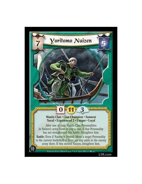 Yoritomo Naizen Exp2  - Mantis Clan · Clan Champion · Samurai · Naval · Experienced 2 · Unique · Loyal. After one of your Mantis