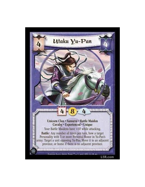 Utaku Yu-Pan Exp  - Unicorn Clan · Samurai · Battle Maiden · Cavalry · Experienced · Unique. Your Battle Maidens have +1F while 