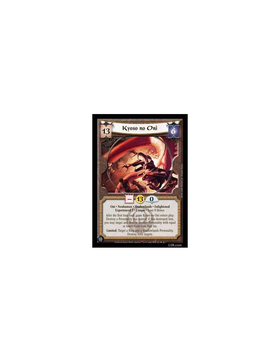 Kyoso no Oni Exp3  - Oni · Nonhuman · Shadowlands · Enlightened · Experienced 3 · Unique · Lose 8 Honor. After the first time ea