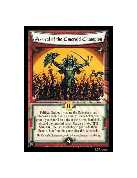 Arrival of the Emerald Champion  - Political Battle : If you are a Defender or are attacking a player with a Family Honor below 
