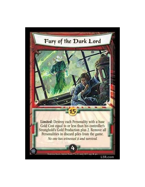 Fury of the Dark Lord  - Limited : Destroy each Personality with a base Gold Cost equal to or less than his controller's Strongh