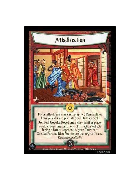Misdirection  - Focus Effect : You may shuffle up to 3 Personalities from your discard pile into your Dynasty deck. Political Go