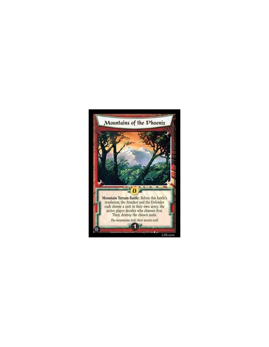 Mountains of the Phoenix  - Mountain Terrain Battle: Before this battle's resolution, the Attacker and the Defender each choose 