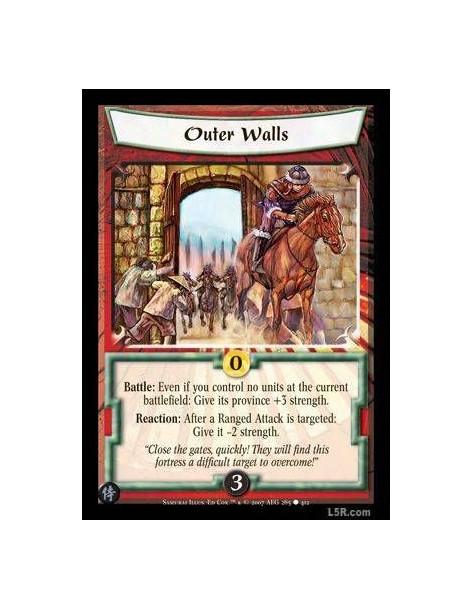 Outer Walls  - Battle : Even if you control no units at the current battlefield: Give its province +3 strength. Reaction : After