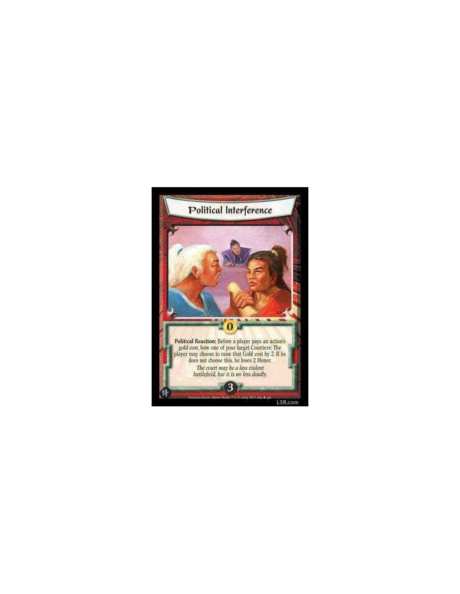 Political Interference  - Political Reaction : Before a player pays an action's gold cost, bow one of your target Courtiers: The
