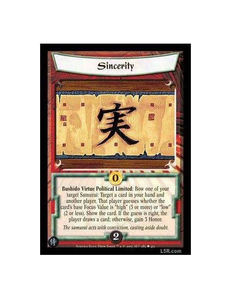 Sincerity  - Bushido Virtue Political Limited : Bow one of your target Samurai: Target a card in your hand and another player. T