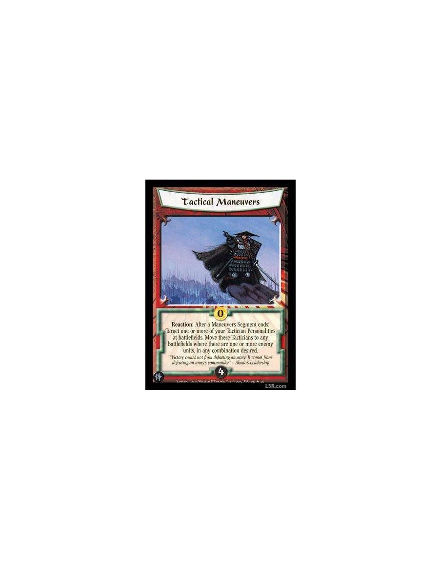 Tactical Maneuvers  - Reaction: After a Maneuvers Segment ends: Target one or more of your Tactician Personalities at battlefiel