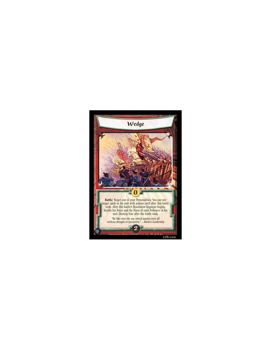 Wedge (Español)  - Battle: Target one of your Personalities. You cannot target cards in his unit with actions until after this b