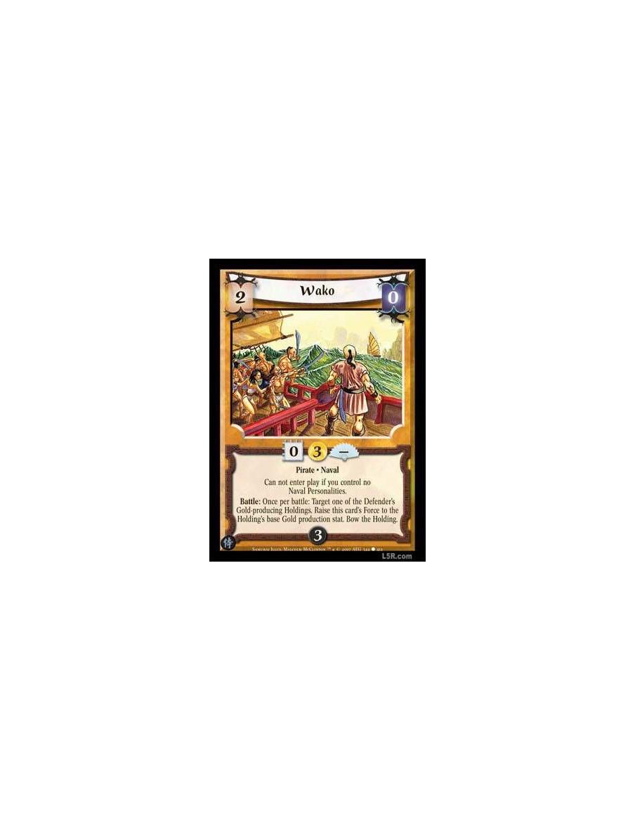 Wako  - Pirate · Naval Can not enter play if you control no Naval Personalities. Battle : Once per battle: Target one of the Def