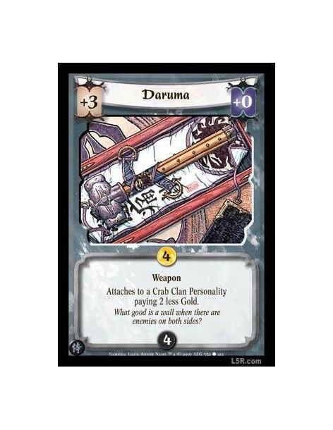 Daruma  - Weapon. Attaches to a Crab Clan Personality paying 2 less Gold.