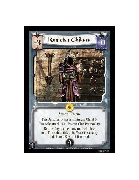 Koutetsu Chikara (Spanish Language)  - Armor · Unique. This Personality has a minimum Chi of 5. Can only attach to a Unicorn Cla