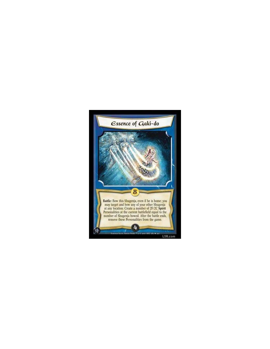 Essence of Gaki-do  - Battle: Bow this Shugenja, even if he is home, you may target and bow any of your other Shugenja  at any l