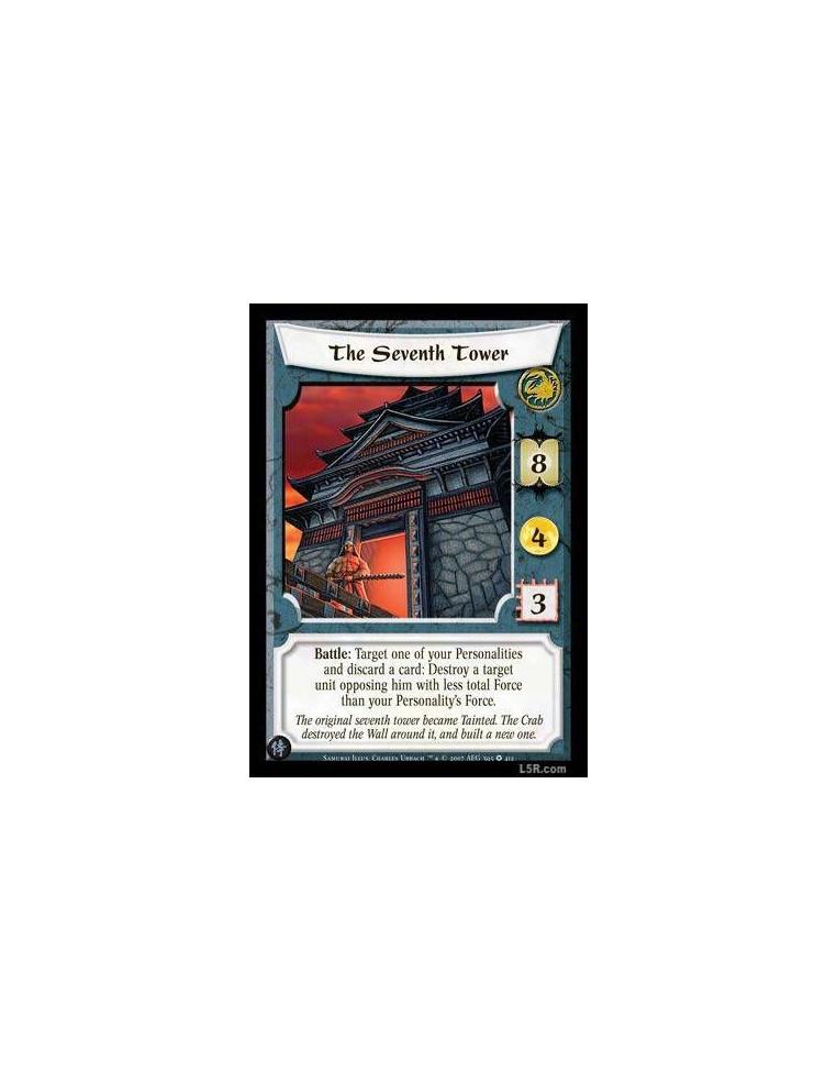 The Seventh Tower (Español)  - Battle: Target one of your Personalities and discard a card: Destroy a target unit opposing him w