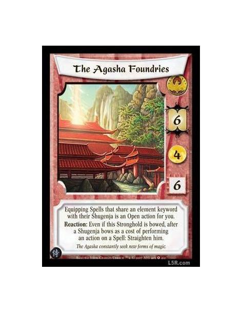 The Agasha Foundries  - Equipping Spells that share an elemental keyword with their Shugenja is an Open action for you. Reaction