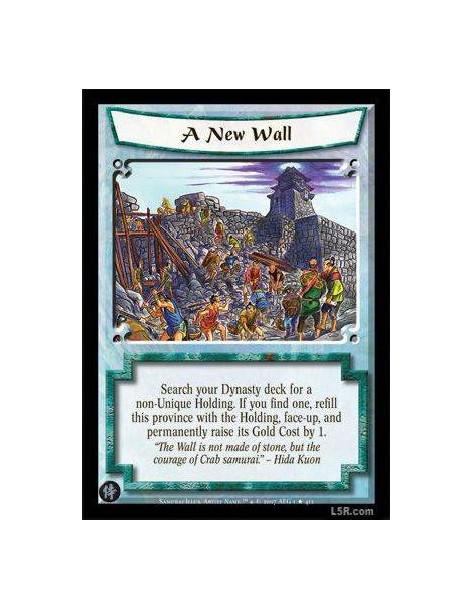 A New Wall FOIL  - Search your Dynasty deck for a non-Unique Holding. If you find one, refill this Province with that Holding, f