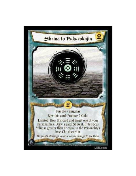 Shrine to Fukurokujin FOIL  - Temple · Singular Bow this card: Produce 2 Gold. Limited: Bow this card and target one of your Per