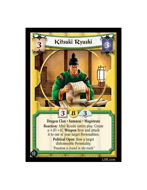 Kitsuki Ryushi FOIL  - Dragon Clan · Samurai · Magistrate Reaction: After Ryushi enters play: Create a +1F/+1C Weapon item and a