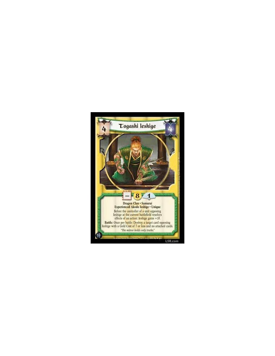 Togashi Ieshige FOIL  - Dragon Clan · Samurai · Experienced Akodo Ieshige · Unique Before the controller of a unit opposing Iesh