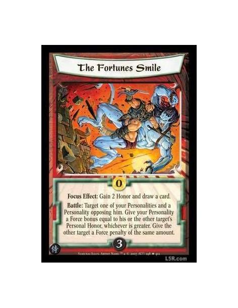 The Fortunes Smile FOIL  - Focus Effect: Gain 2 Honor and draw a card. Battle: Target one of your Personalities and a Personalit