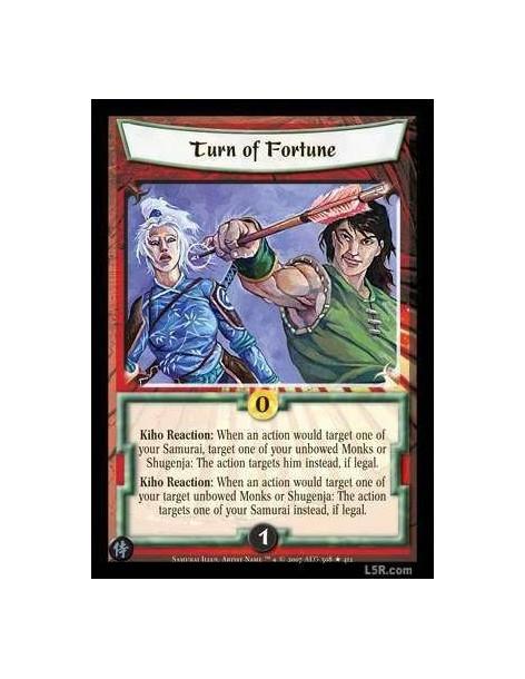 Turn of Fortune FOIL  - Kiho Reaction: When an acction would target one of your Samurai, target one of your unbowed Monks or Shu