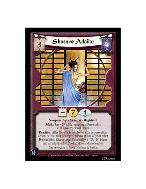Shosuro Adeiko FOIL  - Scorpion Clan · Samurai · Magistrate. Adeiko has +2F while opposing a Personality with lower Personal Hon