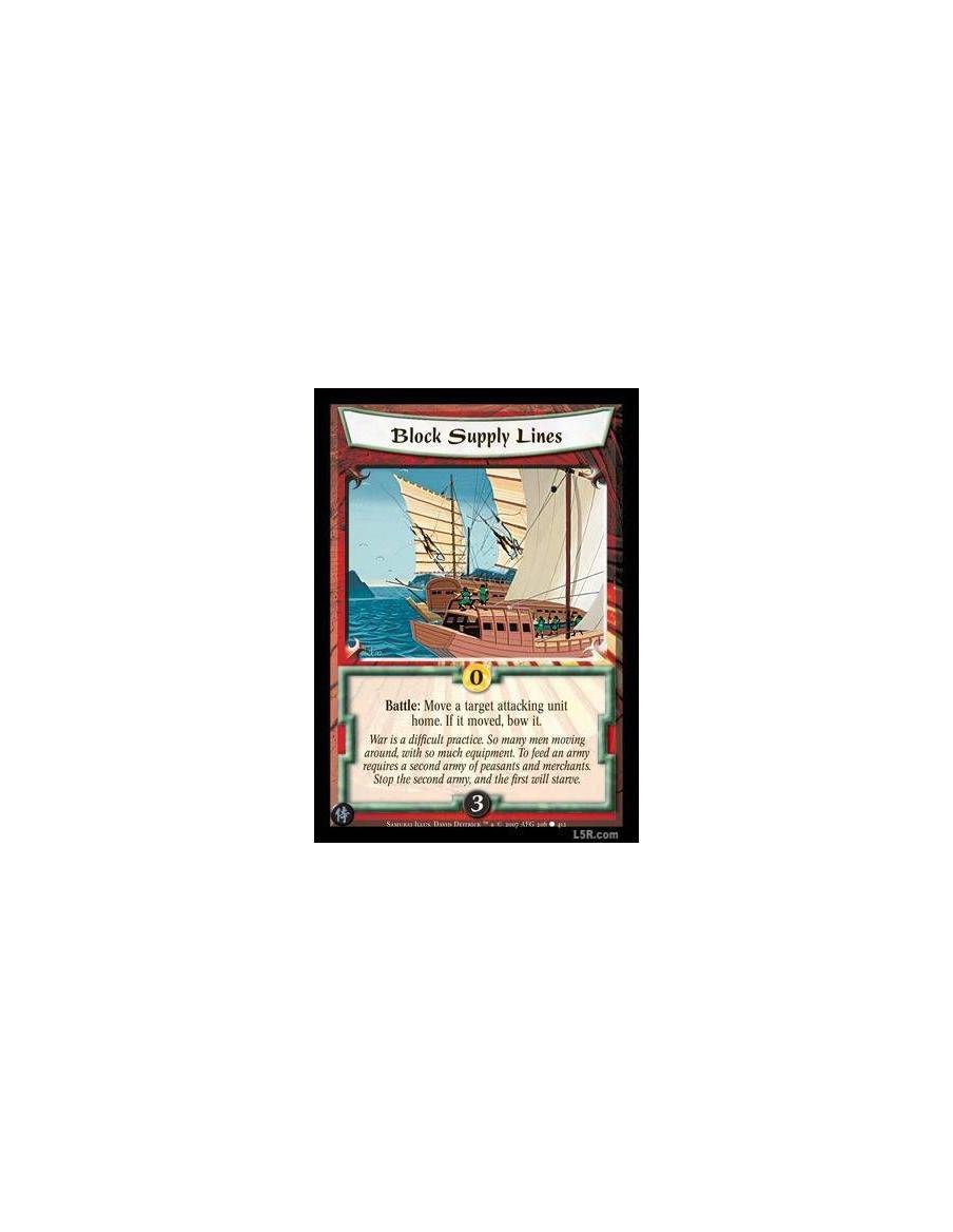 Block Supply Lines FOIL  - Battle : Move a target attacking unit home. If it moved, bow it.