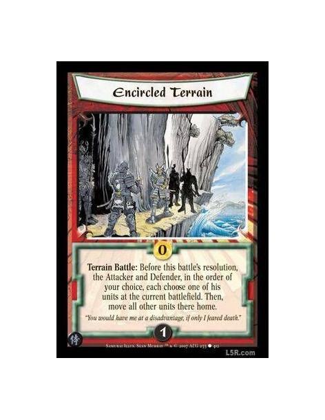 Encircled Terrain FOIL  - Terrain Battle : Before this battle's resolution, the Attacker and Defender, in the order of your choi