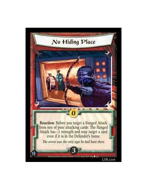 No Hiding Place FOIL  - Reaction : Before you target a Ranged Attack from one of your attacking acrds: The Ranged Attack has -1 