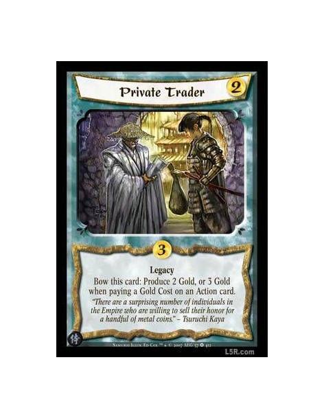 Private Trader (Formato Celestial)  - Legacy. Bow this card: Produce 2 Gold, or 3 Gold when paying a Gold Cost on an Action card