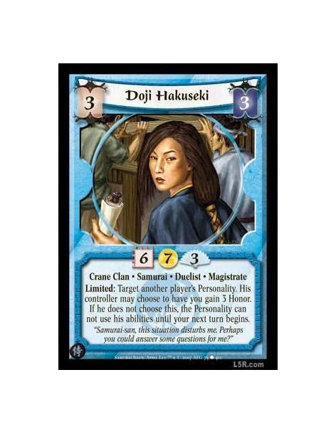 Doji Hakuseki (Formato Celestial)  - Crane Clan · Samurai · Duelist · Magistrate. Limited: Target another player's personality. 