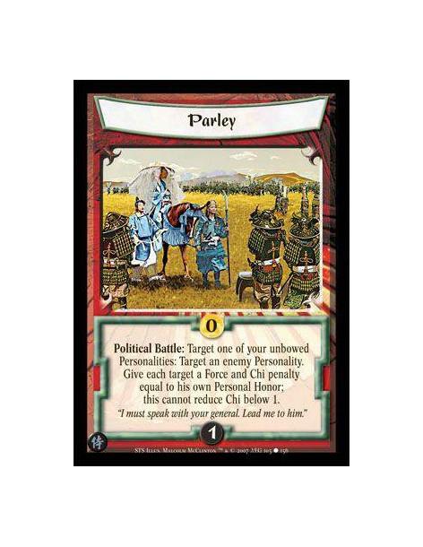 Parley  - Political Battle: Target one of your unbowed Personalities: Target an enemy Personality. Give each target a Force and 