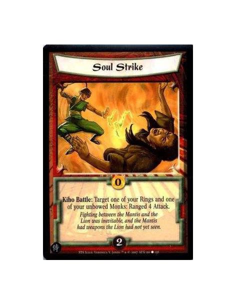 Soul Strike  - Battle:  Target one of your Rings and one of your unbowed Monks: Ranged 4 attack.
