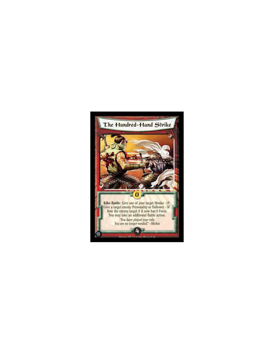 The Hundred-Hand Strike  - Kiho Battle: Give one of yor target Monks -1F: Give a target enemy Personality -3F. Bow the enemy tar