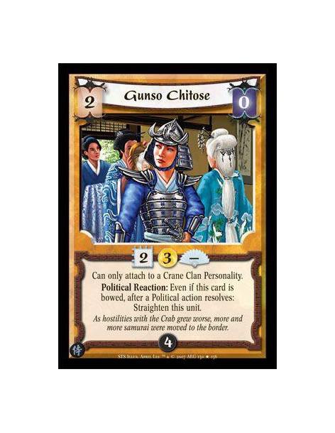 Gunso Chitose  - Can only attach to a Crane Clan Personality. Political Reaction: Even if this card is bowed, after a Political 
