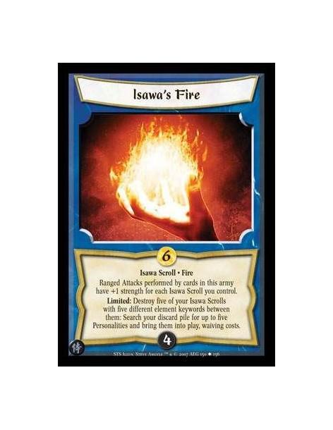 Isawa's Fire  - Isawa Scroll · Fire Ranged attacks performed by cards in this army have +1 strenght for each Isawa Scroll you co