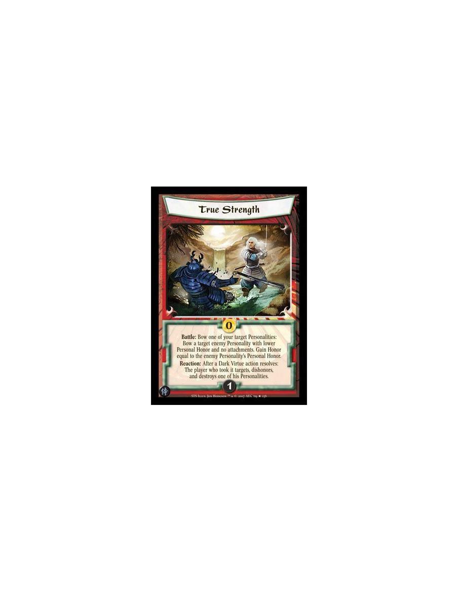 True Strength FOIL  - Battle: Bow one of your target Personalities: Bow a target enemy Personality with lower Personal Honor and
