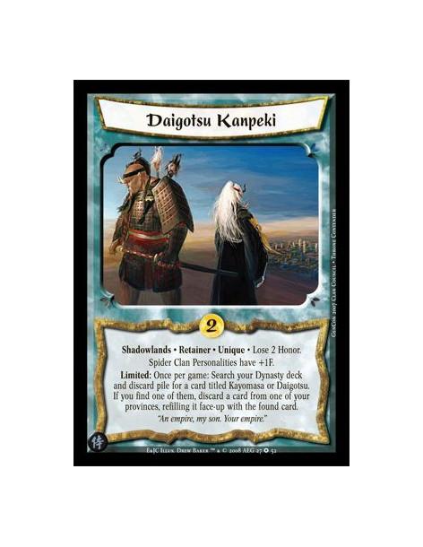 Daigotsu Kanpeki  - Shadowlands • Unique • Retainer • Lose 2 Honor. Spider Clan Personalities have +1F. Limited: Once per game, 