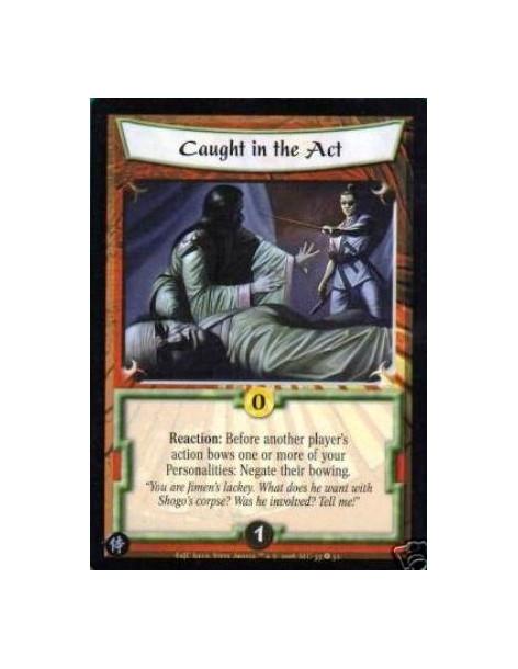 Caught in the Act  - Reaction: Before another player’s action bows one or more of your Personalities: Negate the bowing.