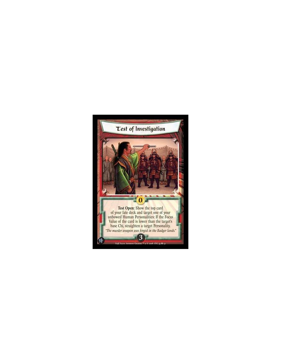 Test of Investigation  - Test Open: Show the top card of your fate deck and target one of your unbowed Human Personalities: If t