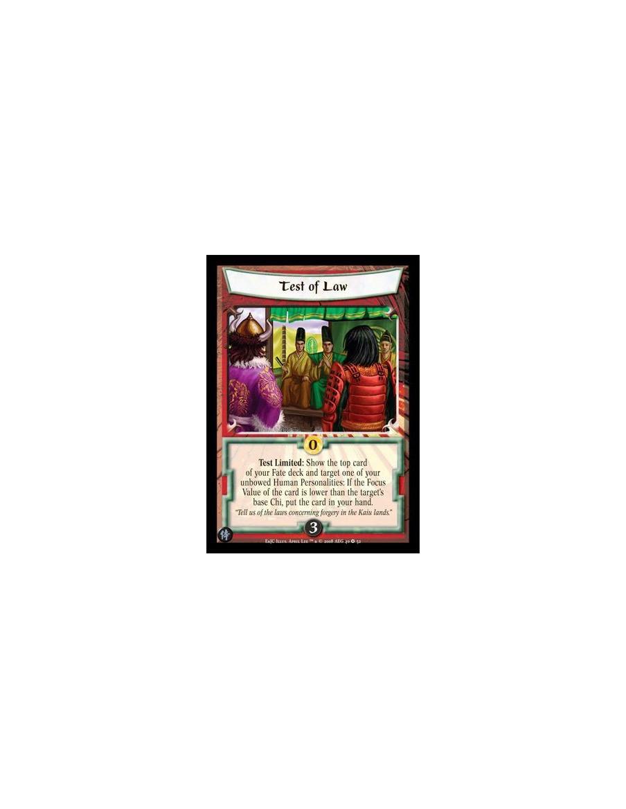 Test of Law  - Test Limited: Show the top card of your Fate deck and target one of your unbowed Human Personalities: If the Focu
