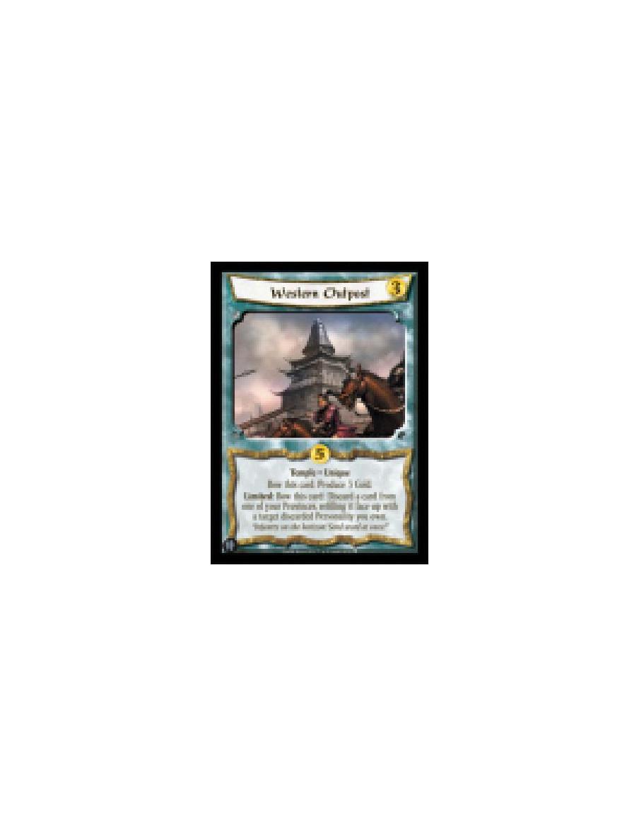 Western Outpost  - Temple • Unique  Bow this card: Produce 3 Gold.  Limited: Bow this card: Discard a card from one of your Prov