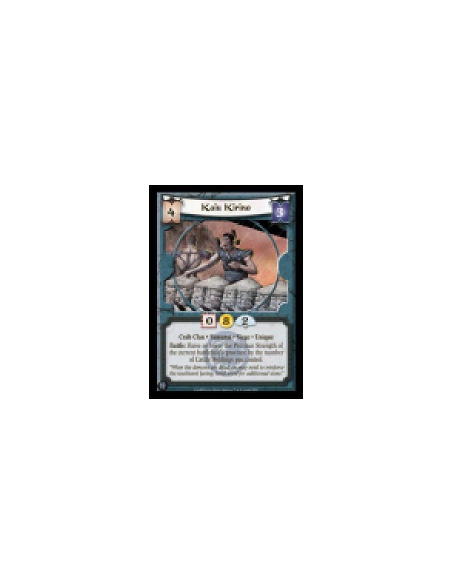 Kaiu Kirino  - Crab Clan • Samurai • Siege • Unique  Battle: Raise or lower the Province Strength of the current battlefield's p